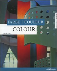 Colour-Farbe-Couleur. Ediz. multilingue Colour-Farbe-Couleur. Ediz. multilingue