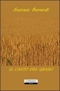 Il Canto del Grano