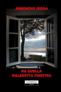 Da quella Maledetta Finestra