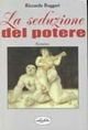 La seduzione del potere