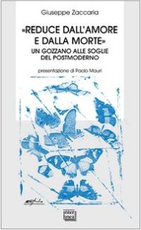 «Reduce dall'amore e dalla morte». Un Gozzano alle soglie del postmoderno