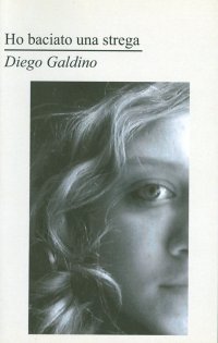 Ho baciato una strega