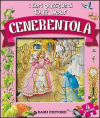 Cenerentola. Con 4 puzzle