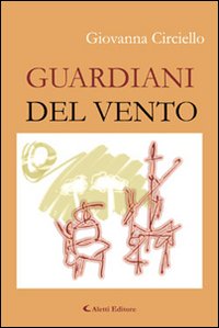 Guardiani del vento Guardiani del vento