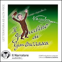 Il giornalino di Gian Burrasca. Audiolibro. CD Audio formato MP3 Il giornalino di Gian Burrasca. Audiolibro. CD Audio formato MP3