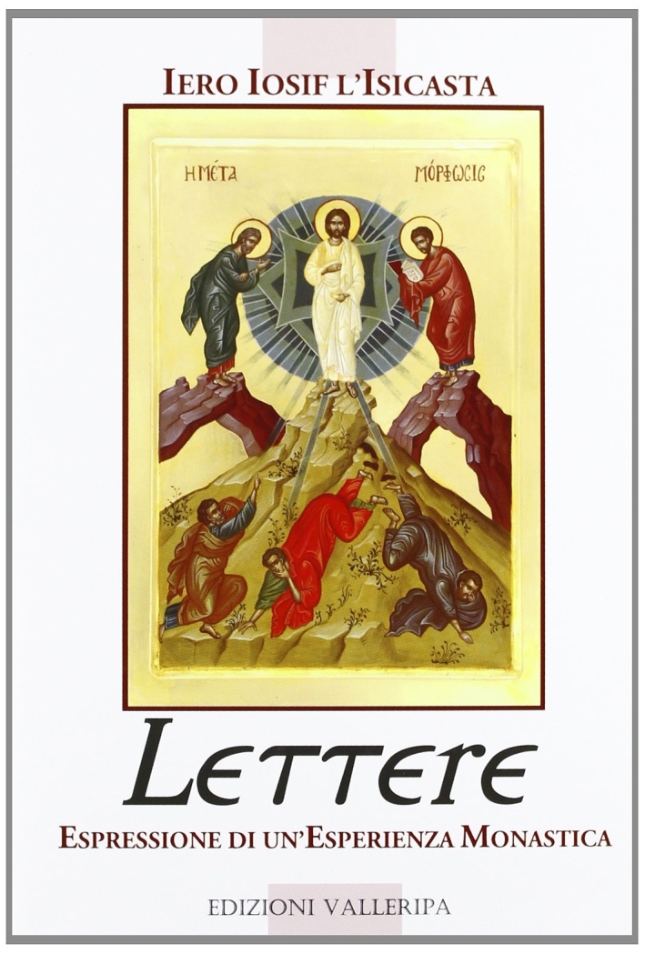 Le lettere. Espressione di un'esperienza monastica Le lettere. Espressione di un'esperienza monastica