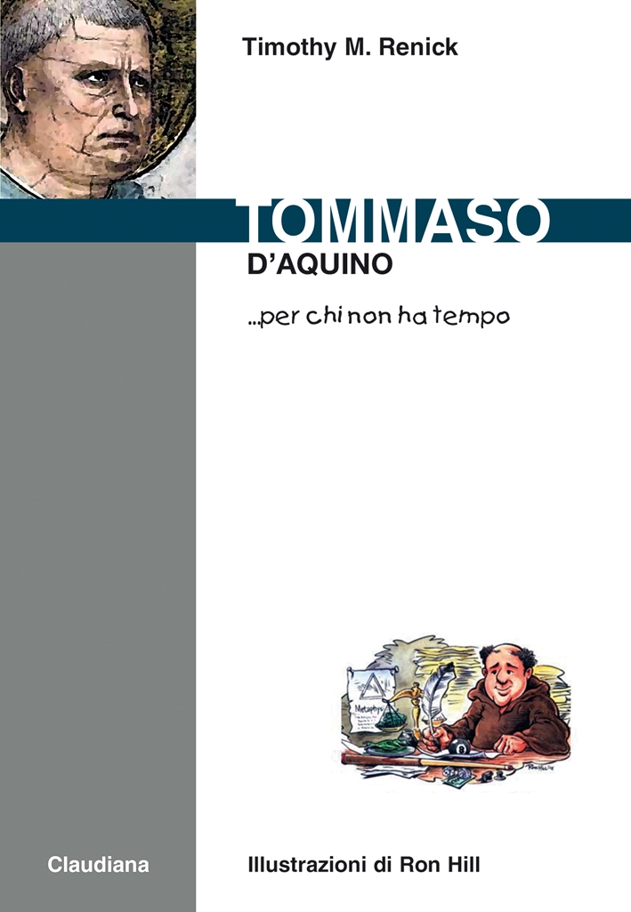 Tommaso d'Aquino... per chi non ha tempo Tommaso d'Aquino... per chi non ha tempo