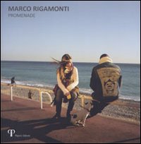 Marco Rigamonti. Promenade Marco Rigamonti. Promenade