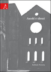 Ascolti e silenzi Ascolti e silenzi
