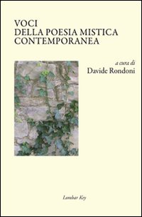 Voci della poesia mistica contemporanea Voci della poesia mistica contemporanea