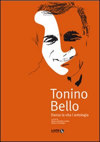 Tonino Bello, danza la vita Tonino Bello, danza la vita