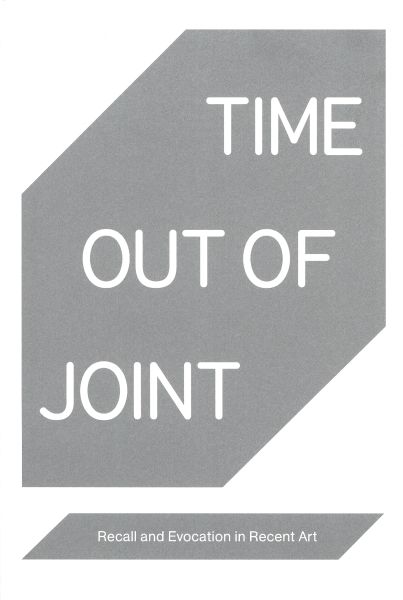 Time Out of Joint Time Out of Joint