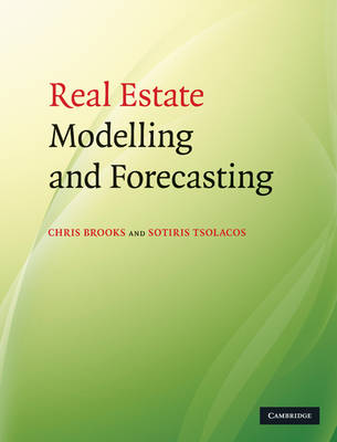 Real Estate Modelling and Forecasting Real Estate Modelling and Forecasting