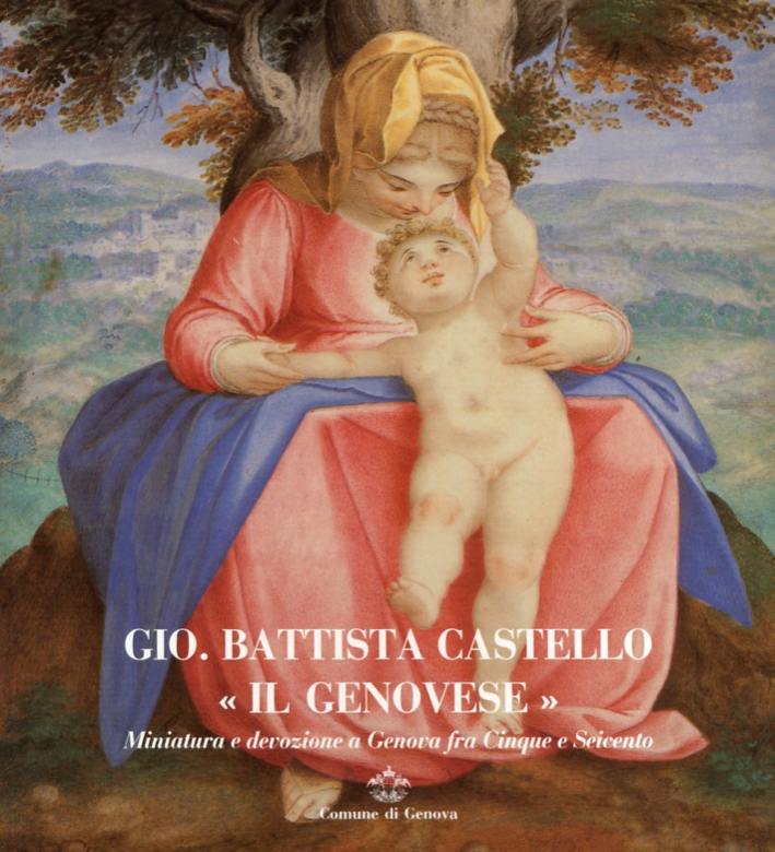 Gio. Battista Castello. Gio. Battista Castello.