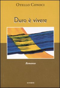 Duro è vivere Duro è vivere