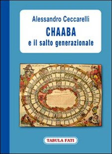 Chaaba e il salto generazionale Chaaba e il salto generazionale