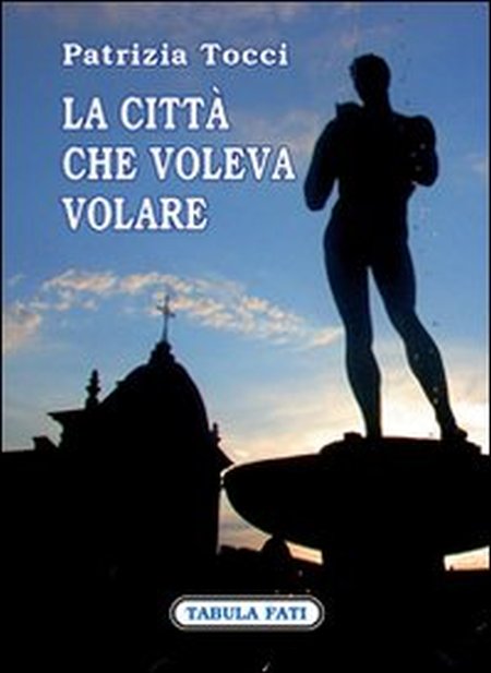 La città che voleva volare La città che voleva volare
