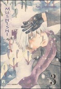 Mushishi. Vol. 3 Mushishi. Vol. 3