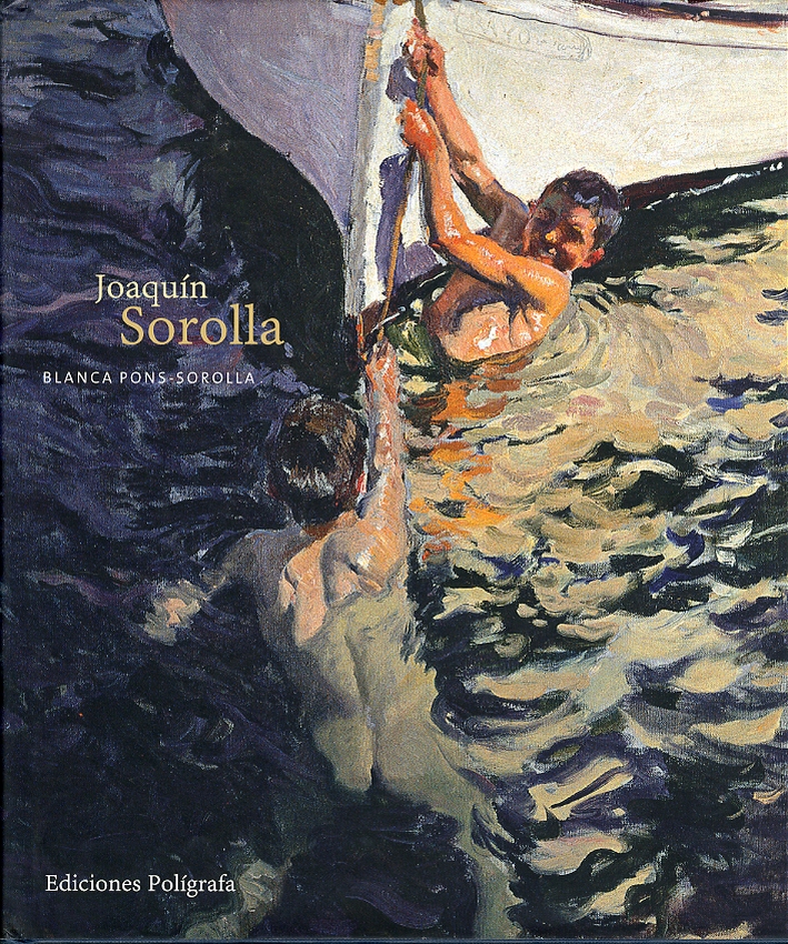 Joaquìn Sorolla. Blanca Pons-Sorolla Joaquìn Sorolla. Blanca Pons-Sorolla