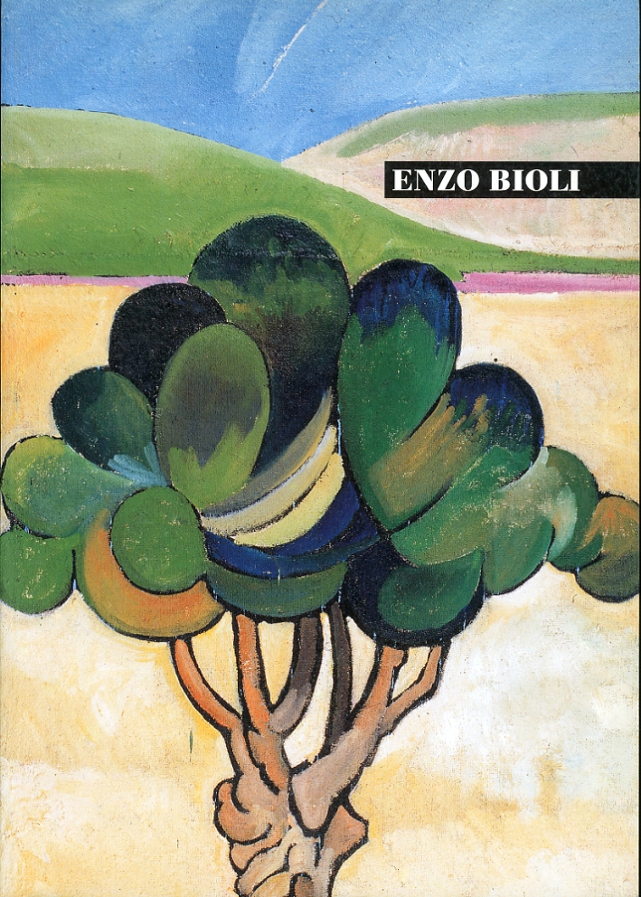Enzo Bioli. Mostra antologica 1952-1996 Enzo Bioli. Mostra antologica 1952-1996