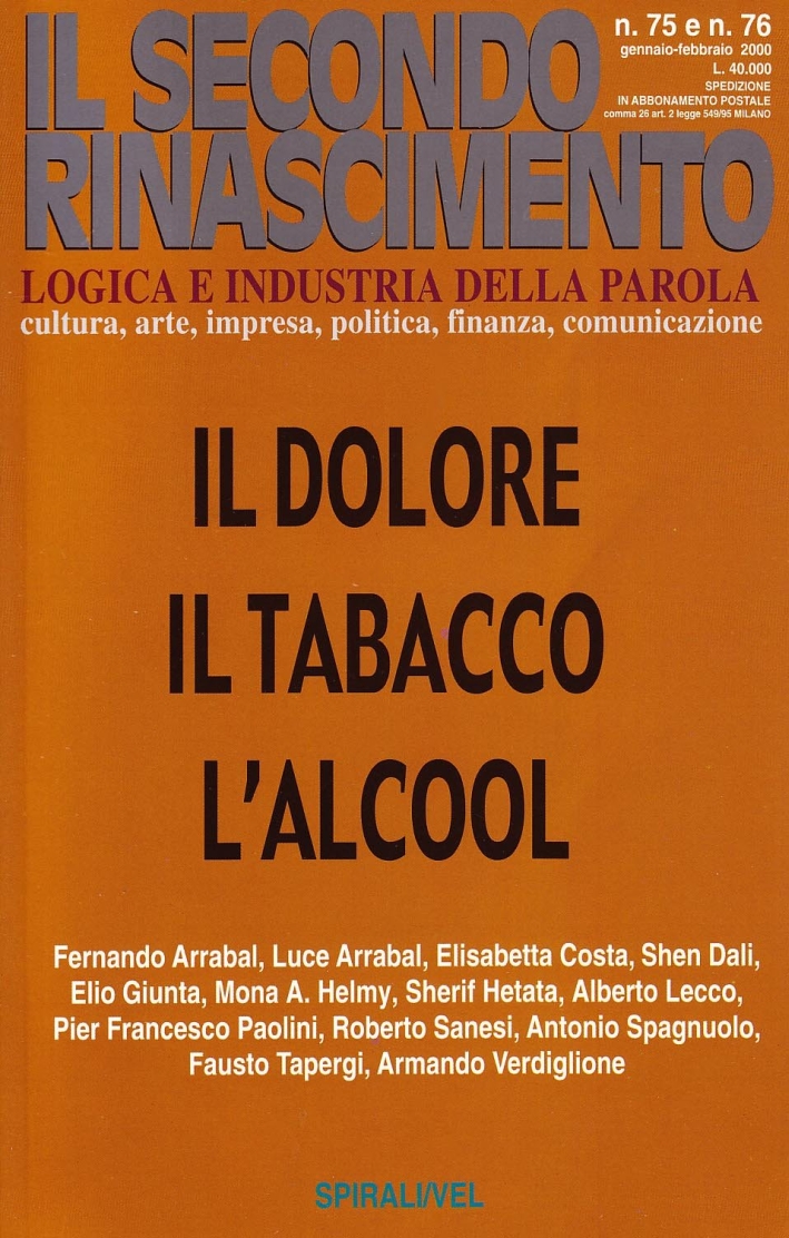 Il dolore, il tabacco, l'alcool Il dolore, il tabacco, l'alcool