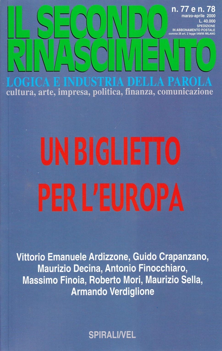 Un biglietto per l'Europa. Un biglietto per l'Europa.