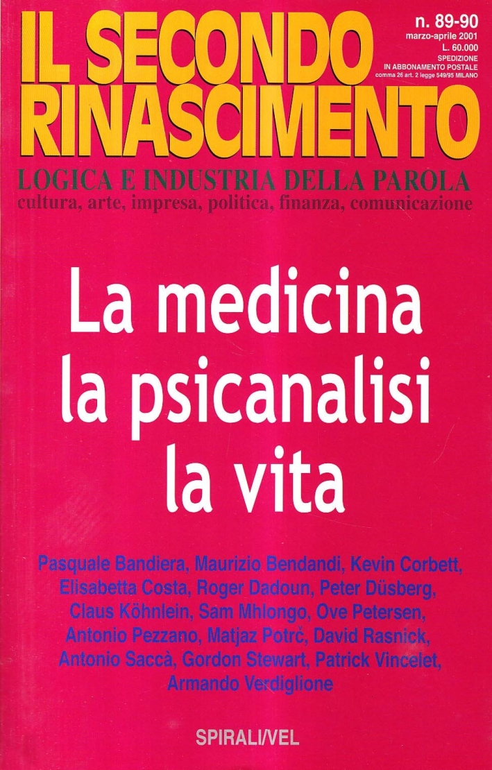 La medicina, la psicanalisi, la vita La medicina, la psicanalisi, la vita