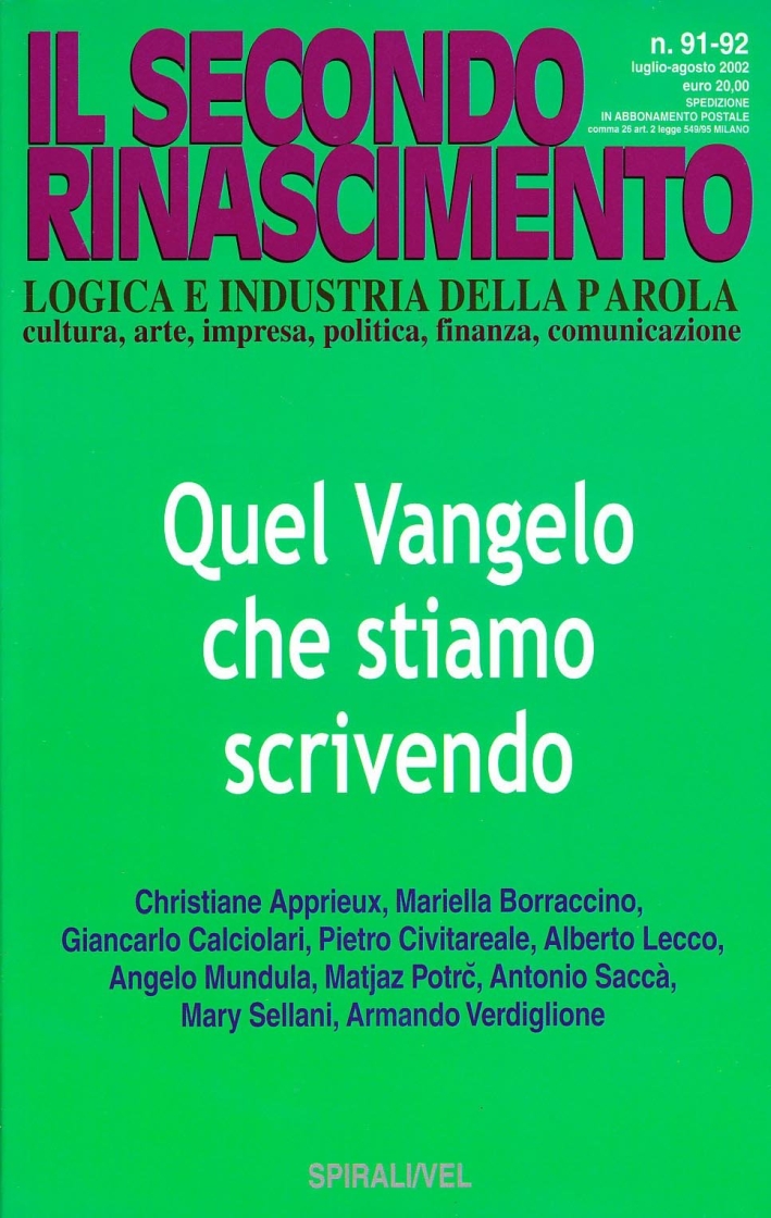 Quel vangelo che stiamo scrivendo Quel vangelo che stiamo scrivendo