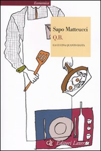 Q.B. La cucina quanto basta Q.B. La cucina quanto basta
