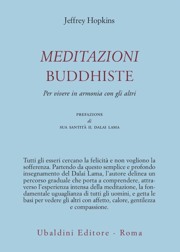 Meditazioni buddhiste. Per vivere in armonia con gli altri Meditazioni buddhiste. Per vivere in armonia con gli altri