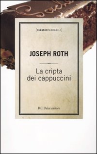 La cripta dei cappuccini La cripta dei cappuccini
