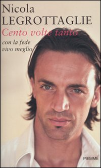 Cento Volte Tanto. Con la Fede Vivo Meglio Cento Volte Tanto. Con la Fede Vivo Meglio