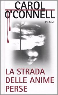 La strada delle anime perse La strada delle anime perse