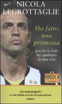 Ho fatto una promessa. Perché la fede ha cambiato la mia vita Ho fatto una promessa. Perché la fede ha cambiato la mia vita