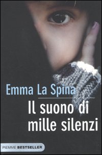 Il suono di mille silenzi Il suono di mille silenzi