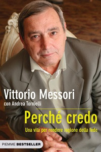 Perché credo. Una vita per rendere ragione della fede Perché credo. Una vita per rendere ragione della fede