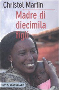 Madre di diecimila figli Madre di diecimila figli