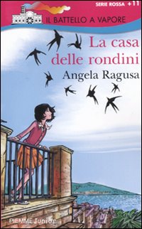 La casa delle rondini La casa delle rondini