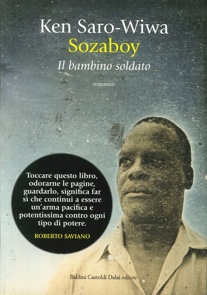 Sozaboy. Il Bambino Soldato Sozaboy. Il Bambino Soldato