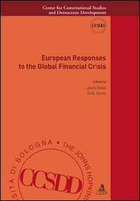European responses to the global financial crisis European responses to the global financial crisis