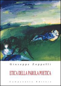 Etica della parola poetica Etica della parola poetica