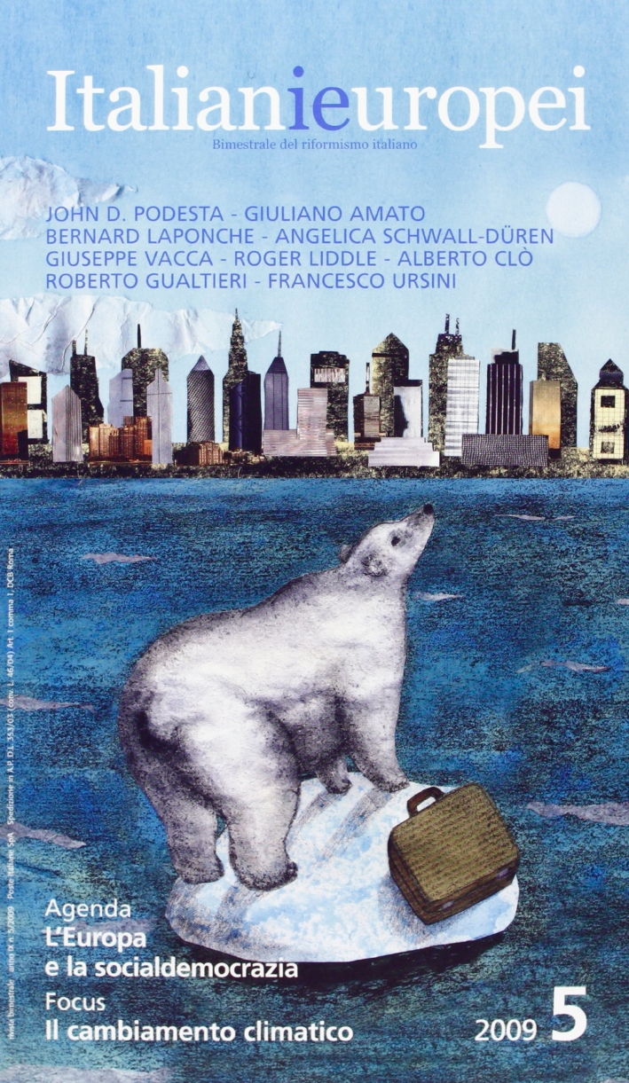 Italianieuropei. Bimestrale del riformismo italiano Italianieuropei. Bimestrale del riformismo italiano