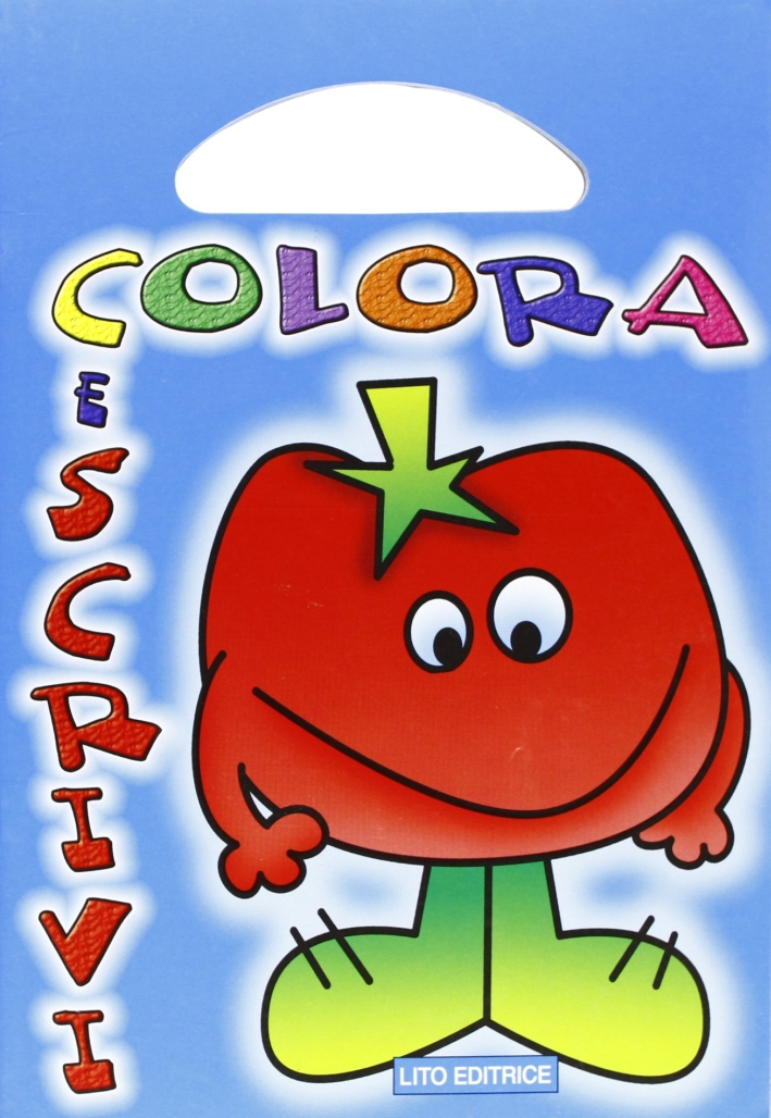 Colora e scrivi Colora e scrivi