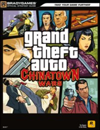 GTA IV: Chinatown Wars. Guida strategica ufficiale GTA IV: Chinatown Wars. Guida strategica ufficiale