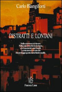 Distratti e lontani Distratti e lontani