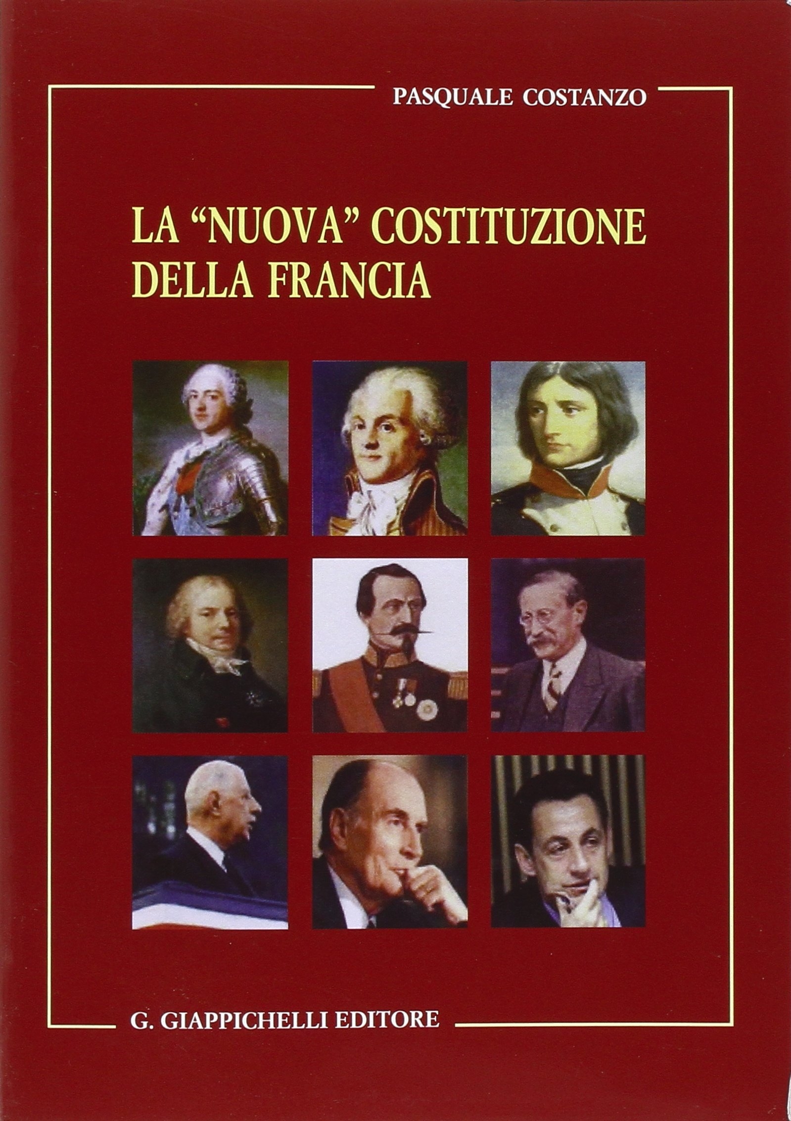 La «nuova» Costituzione della Francia La «nuova» Costituzione della Francia