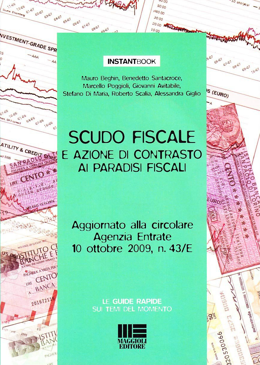 Scudo fiscale e azione di contrasto ai paradisi fiscali Scudo fiscale e azione di contrasto ai paradisi fiscali