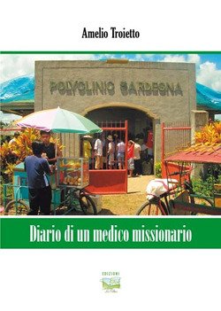 Diario di un medico missionario Diario di un medico missionario