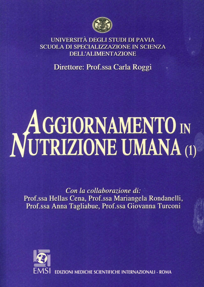 Aggiornamento in nutrizione umana. Vol. 1 Aggiornamento in nutrizione umana. Vol. 1
