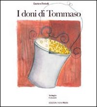 I doni di Tommaso I doni di Tommaso